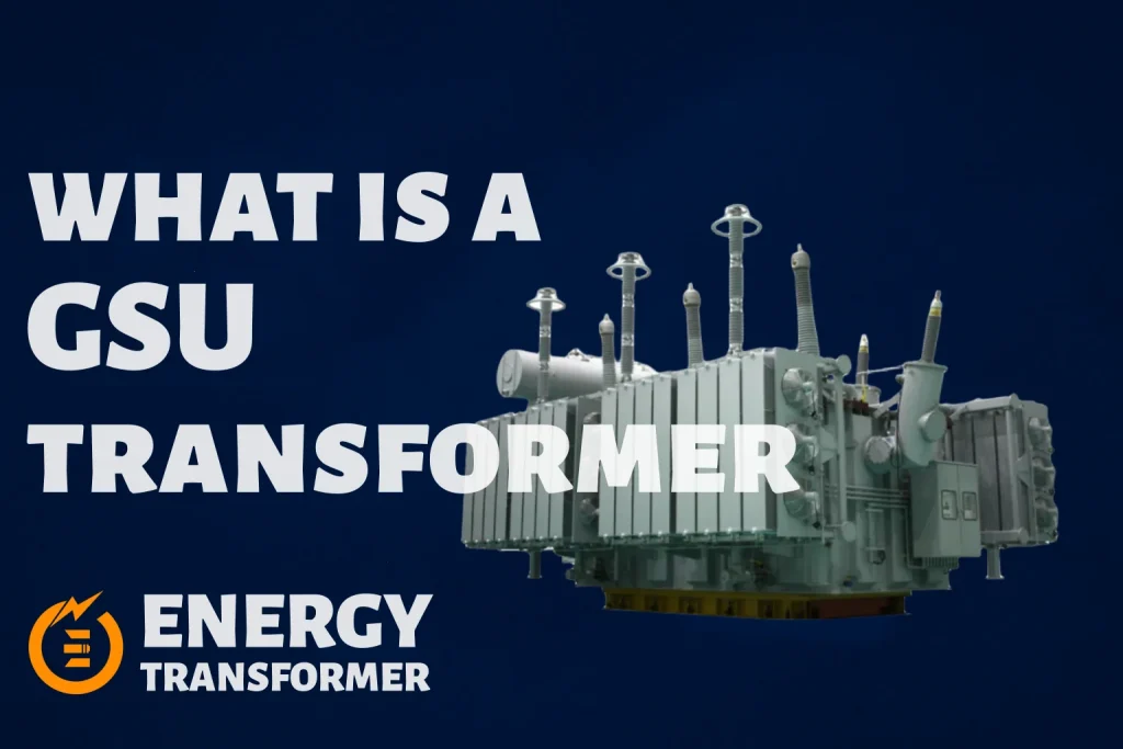 Energy Transformer CE UL CSA certified GSU transformer factory supplying USA, Canada, UK, Germany, France, Spain, Italy, Netherlands, Australia